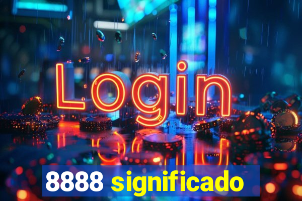 8888 significado